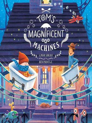 cover image of Tom's Magnificent Machines